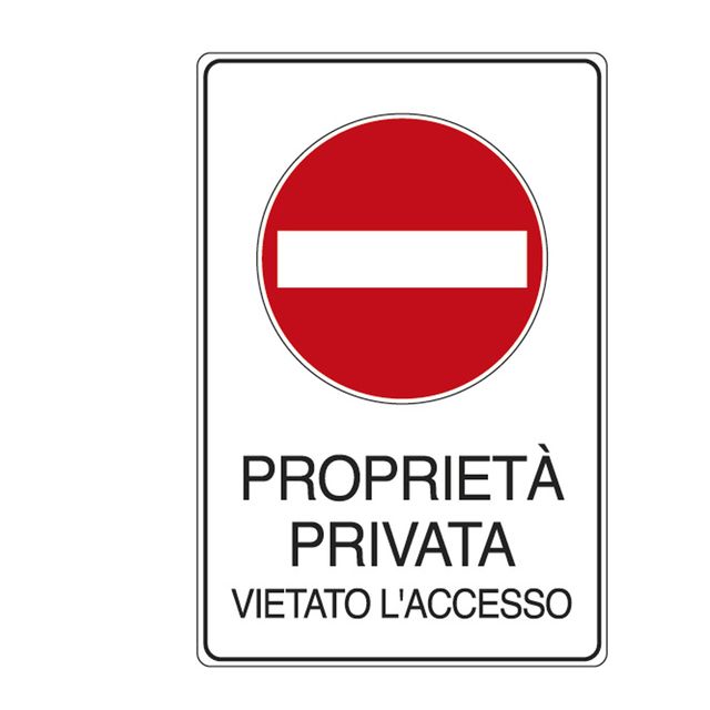 Cartello segnalatore - 30x20 cm - PROPRIETA' PRIVATA VIETATO L'ACCESSO - allumi…