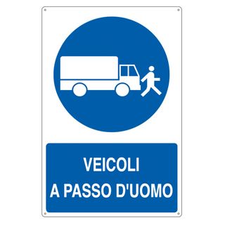 Cartello segnalatore - 50x70 cm - VEICOLI A PASSO D'UOMO - alluminio - Cartelli…
