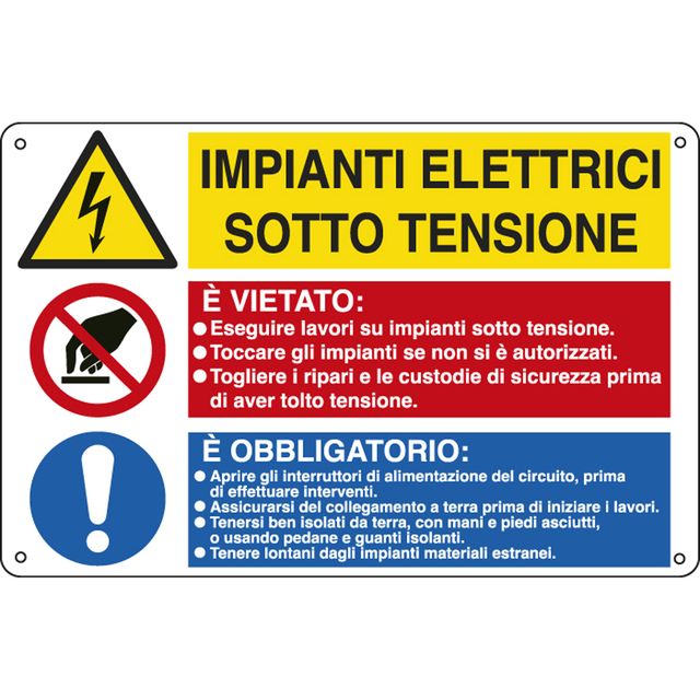 Cartello segnalatore multisimbolo - 50x33,3 cm - IMPIANTI ELETTRICI SOTTO TENSI…